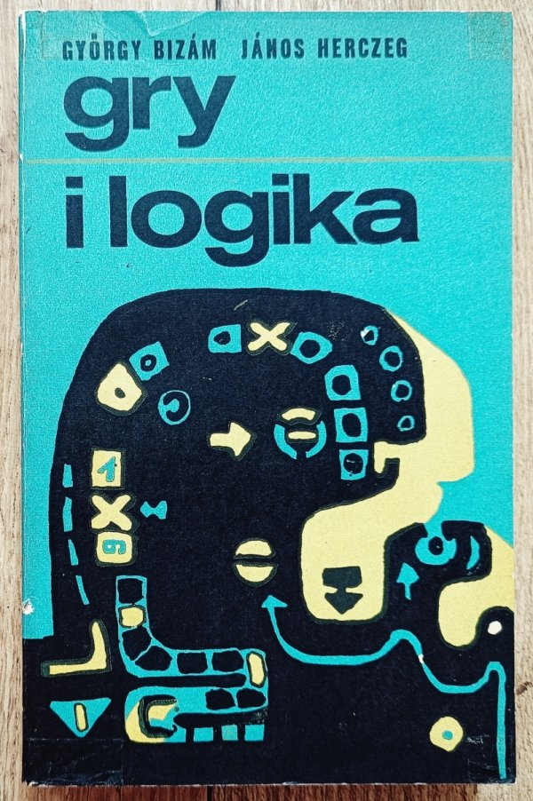 Gyorgy Bizam, Janos Herczeg Gry i logika