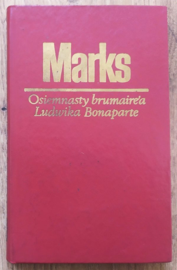 Karol Marks Osiemnasty brumaire'a Ludwika Bonaparte