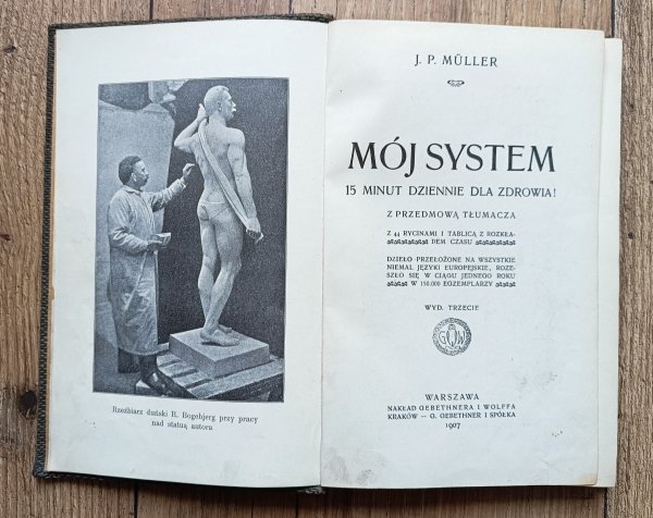 J.P. Muller Mój system. 15 minut dziennie dla zdrowia / 1907