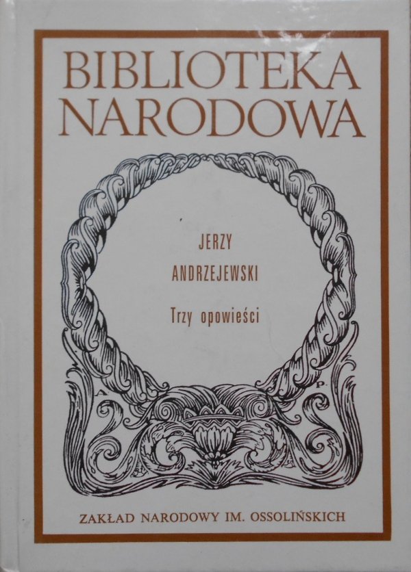 Jerzy Andrzejewski • Trzy opowieści
