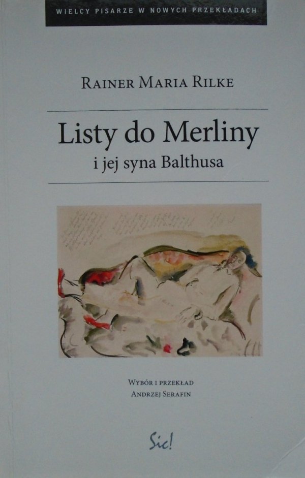 Rainer Maria Rilke • Listy do Merliny i jej syna Balthusa