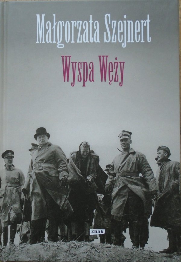 Małgorzata Szejnert • Wyspa Węży