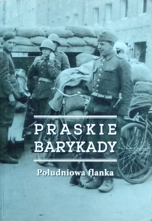Jan Kossakowski • Praskie barykady. Południowa flanka