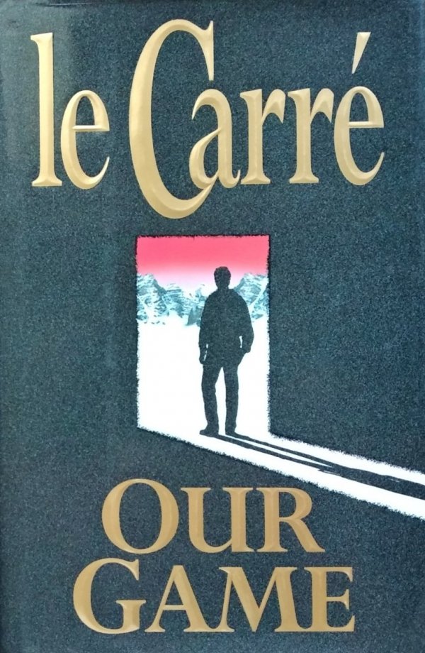 John Le Carre • Our Game