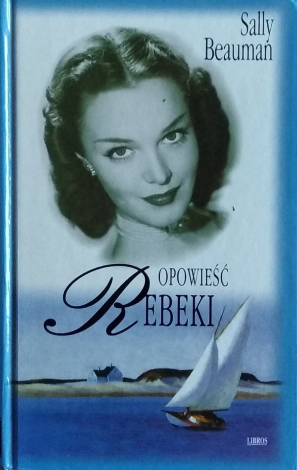 Sally Beauman • Opowieść Rebeki