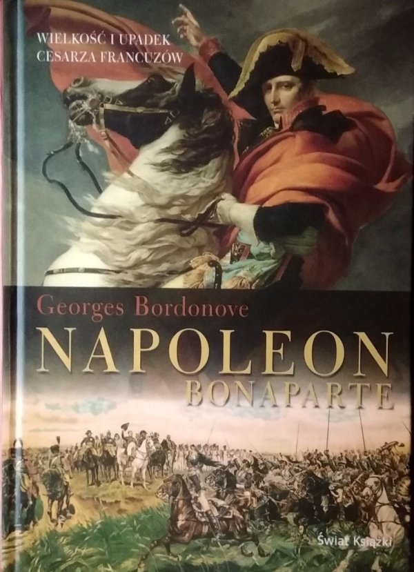 Bordonove Georges • Napoleon Bonaparte