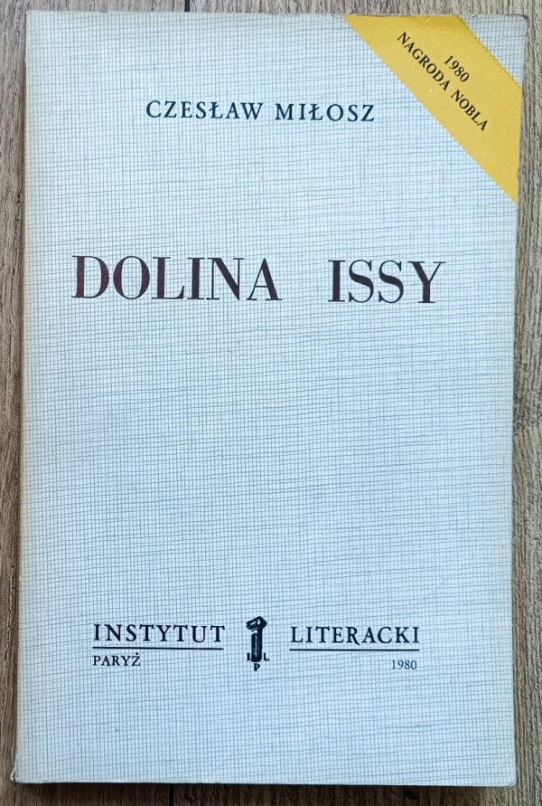 Czesław Miłosz Dolina Issy