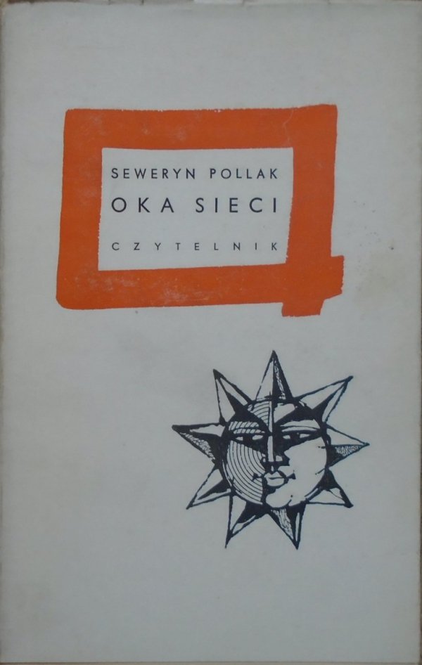 Seweryn Pollak • Oka sieci