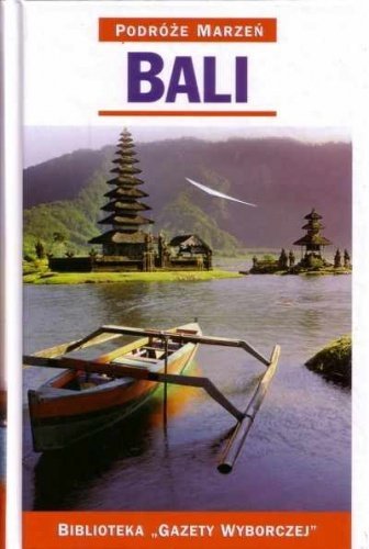 Bali • Podróże marzeń