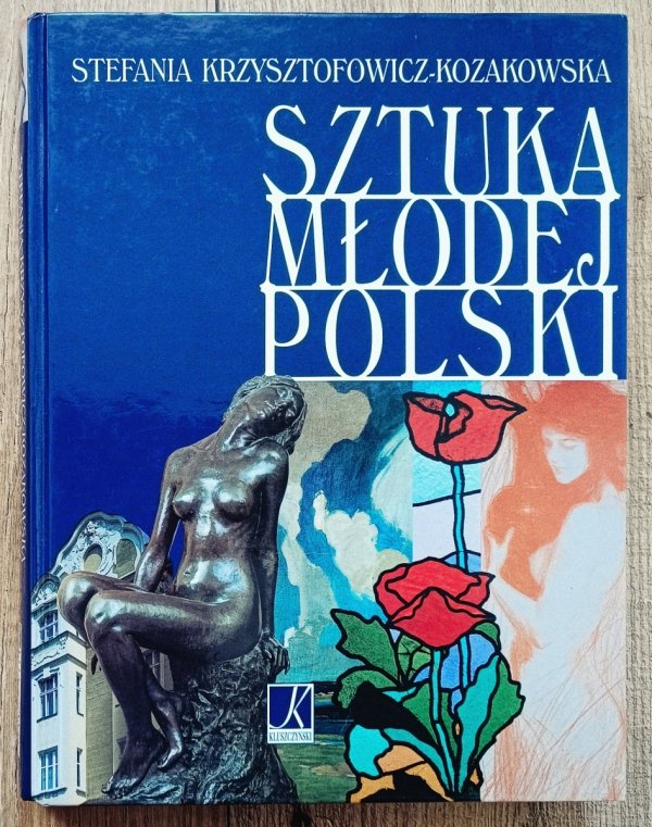 Stefania Krzysztofowicz-Kozakowska Sztuka Młodej Polski