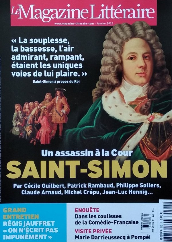 Le Magazine Litteraire • Saint-Simon. Nr 515