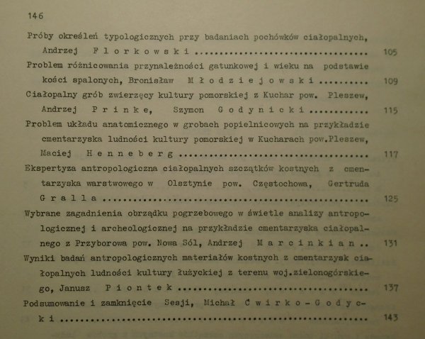 materiały sesji naukowej • Metody, wyniki i konsekwencje badań kości z grobów ciałopalnych