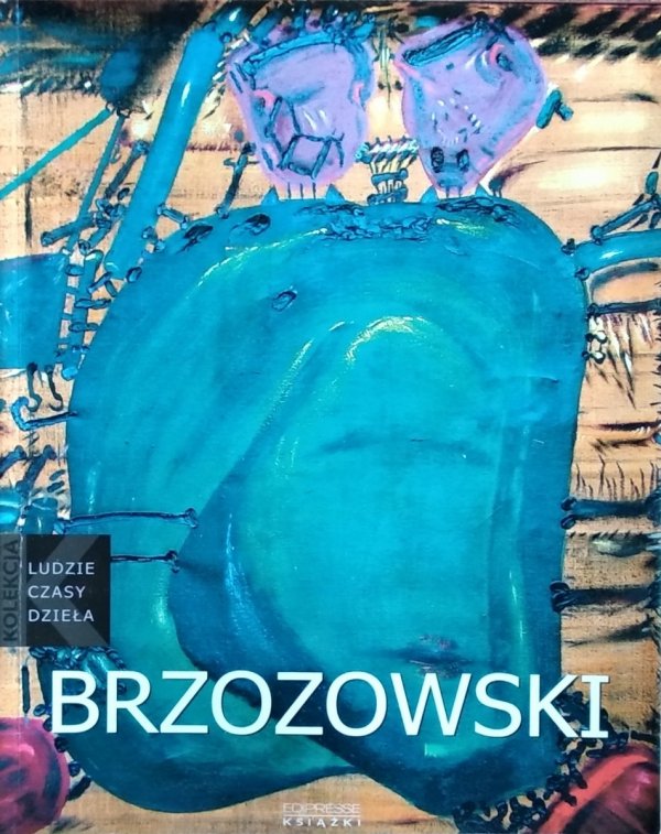 Wawrzyniec Brzozowski • Brzozowski [Ludzie, czasy, dzieła]