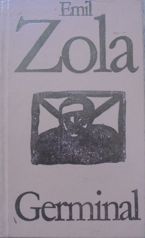 Emil Zola • Germinal
