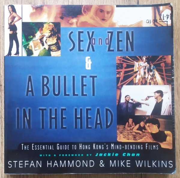 Sex and Zen and a Bullet in the Head