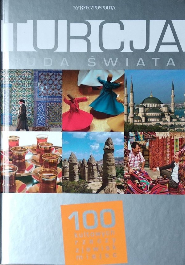 Cuda świata • Turcja