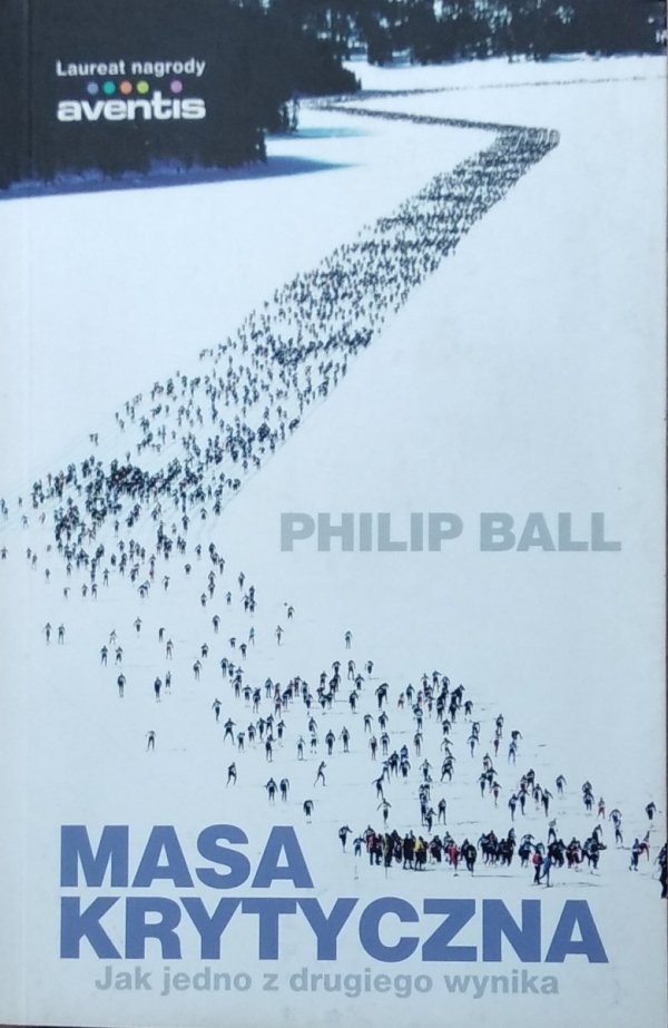 Philip Ball • Masa krytyczna