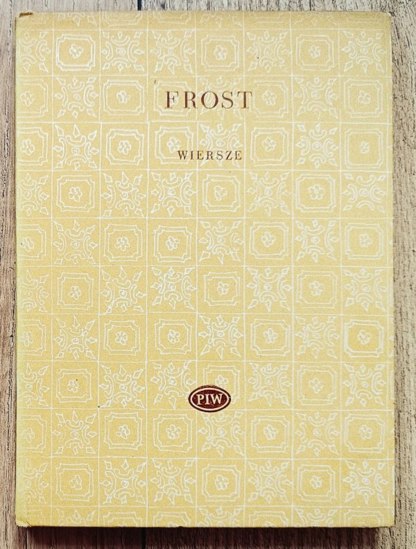 Robert Frost Wiersze [Biblioteka poetów]