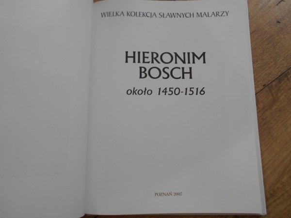 Hieronim Bosch • Wielka kolecja słynnych malarzy