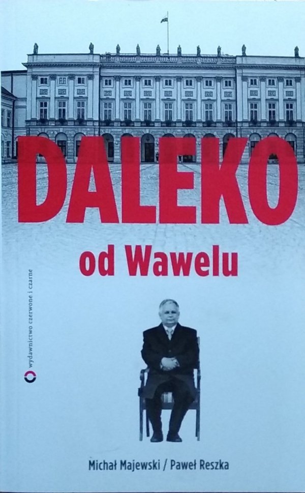 Michał Majewski • Daleko od Wawelu