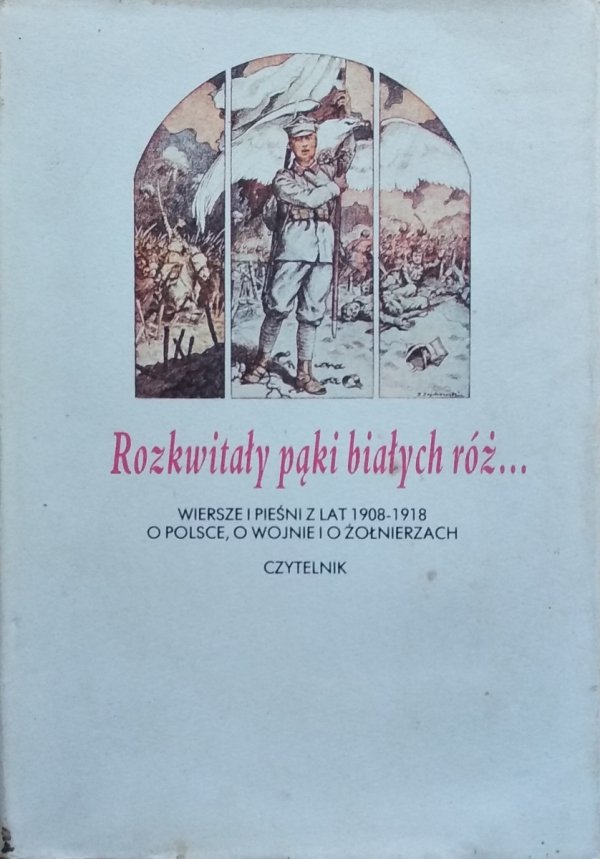 Andrzej  Romanowski • Rozkwitały pąki białych róż. Tom 1