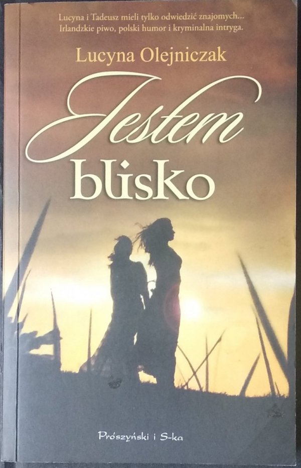 Lucyna Olejniczak • Jestem blisko