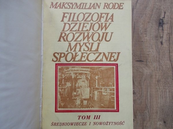 Maksymilian Rode • Filozofia dziejów rozwoju myśli społecznej [kompet]