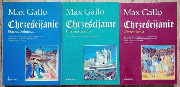 Max Gallo Chrześcijanie 3 tomy