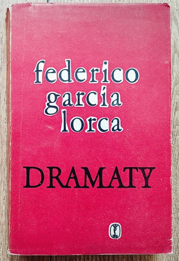 Federico Garcia Lorca Dramaty