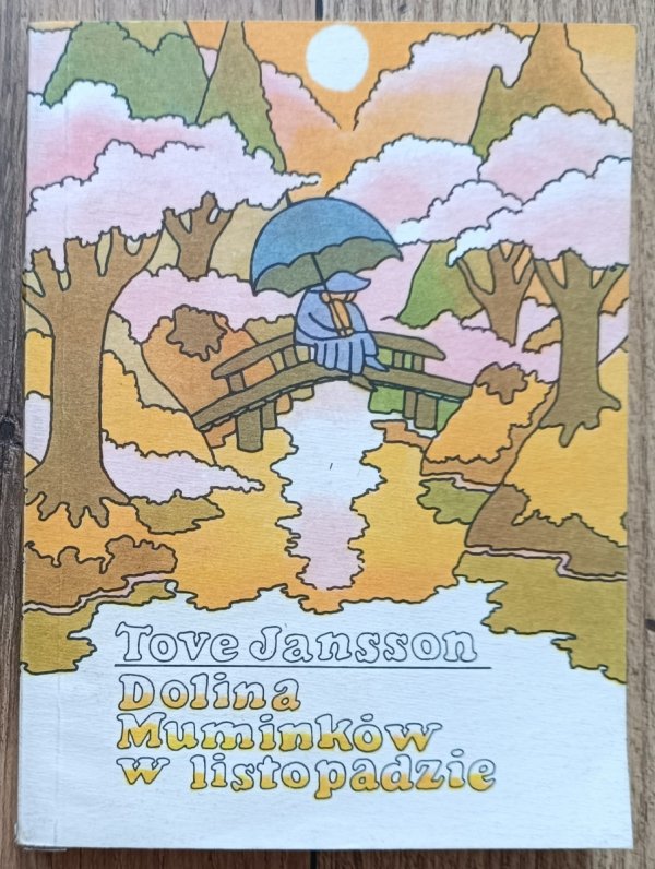 Tove Jansson Dolina Muminków w listopadzie