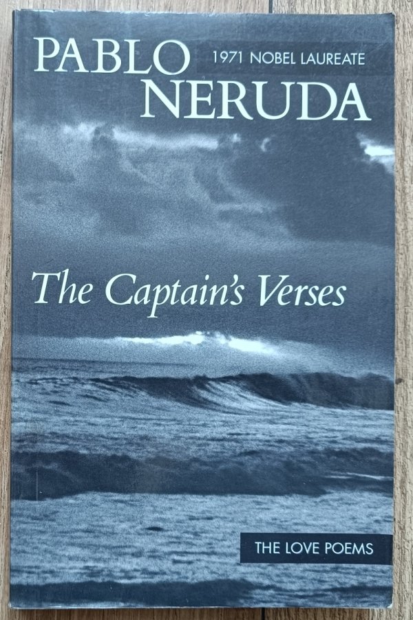 Pablo Neruda The Captain's Verses (Los versos del Capitan)