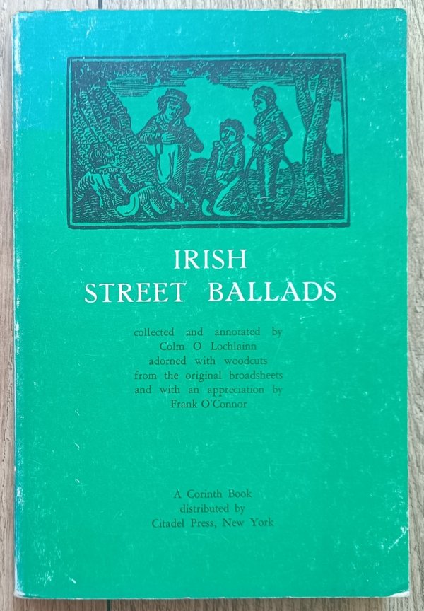 Irish Street Ballads