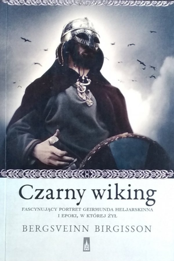 Bergsveinn Birgisson • Czarny wiking