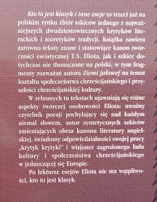T.S. Eliot Kto to jest klasyk i inne eseje