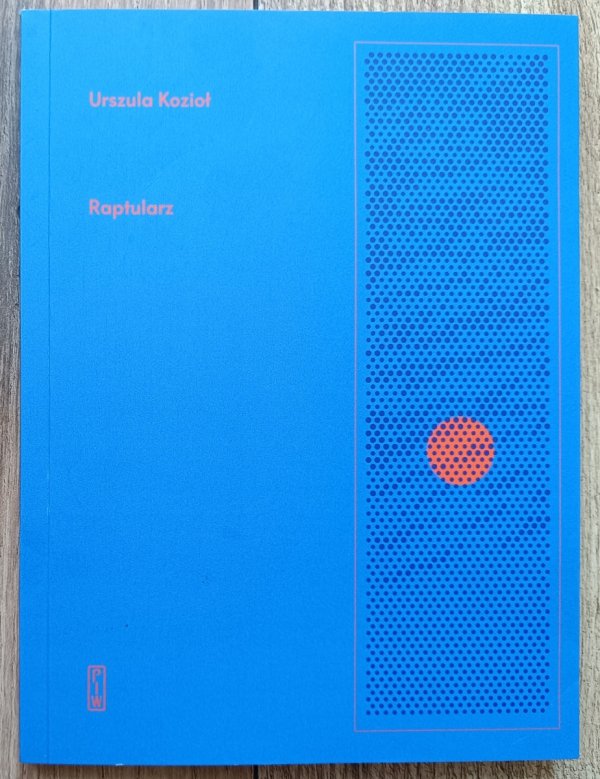 Urszula Kozioł Raptularz