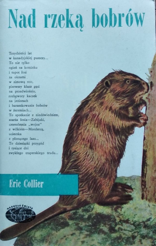 Eric Collier • Nad rzeką bobrów [Naokoło świata]