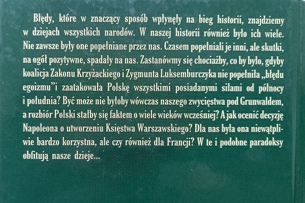 Romuald Romański Błędy, które zmieniły bieg historii