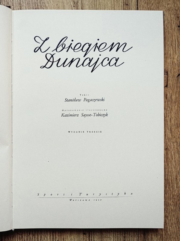 Stanisław Pagaczewski, Kazimierz Saysse-Tobiczyk Z biegiem Dunajca