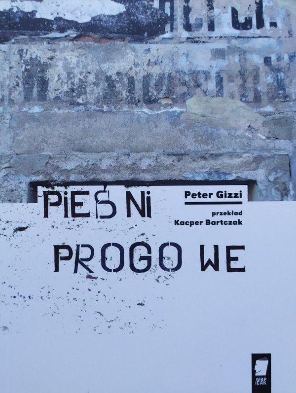 Peter Gizzi Pieśni progowe