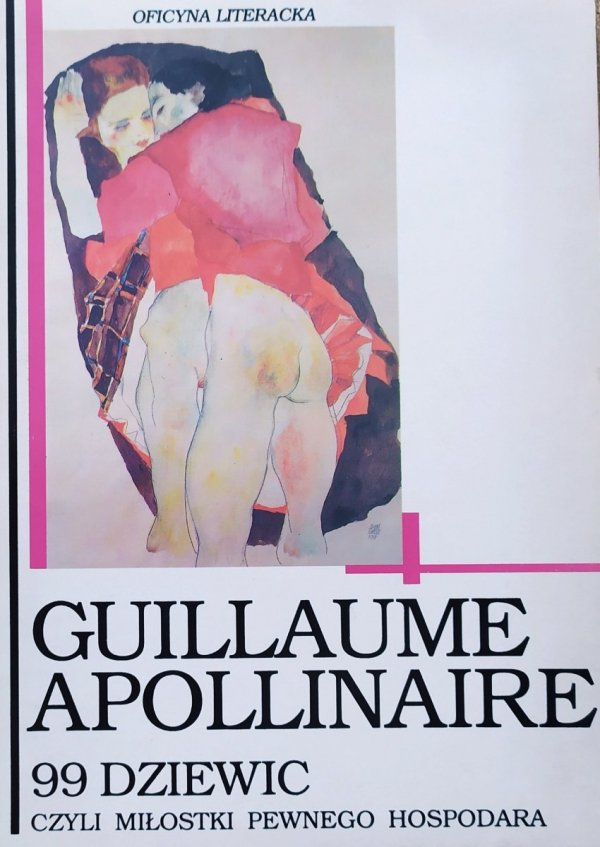 Guillaume Apollinaire 99 dziewic czyli miłostki pewnego hospodara