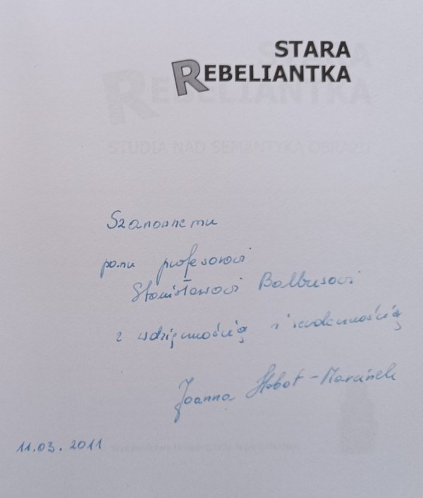 Stara rebeliantka. Studia nad semantyką obrazu