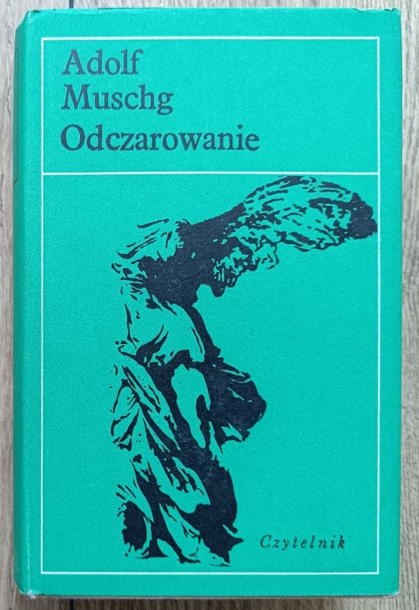 Adolf Muschg Odczarowanie