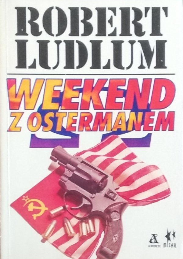 Robert Ludlum • Weekend z Ostermanem