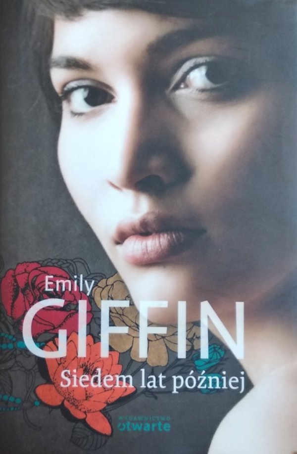 Emily Giffin • Siedem lat później 