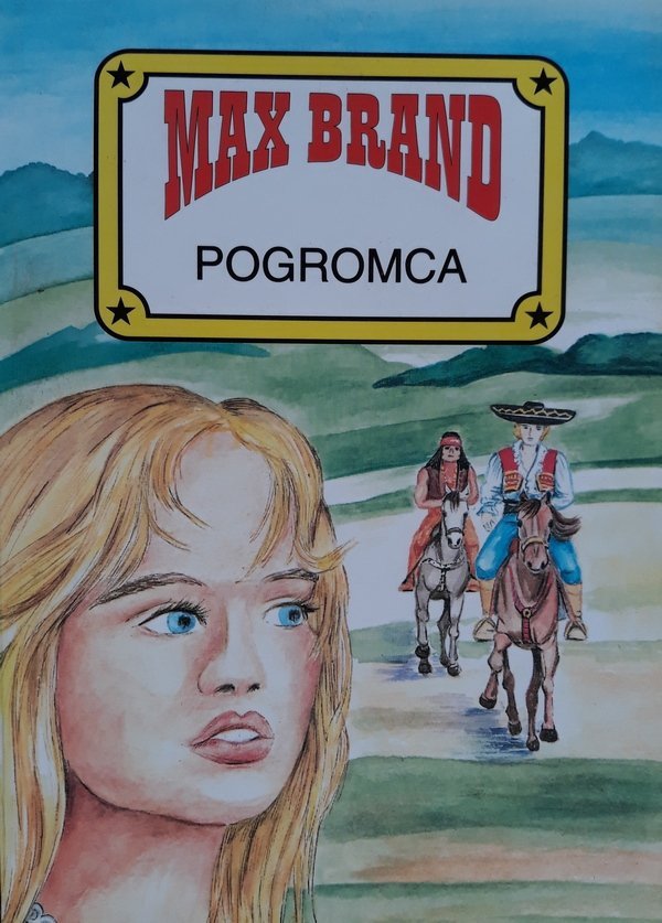 Max Brand • Pogromca