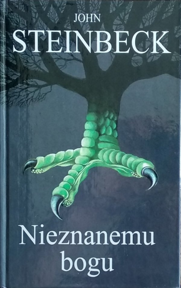 John Steinbeck • Nieznanemu bogu