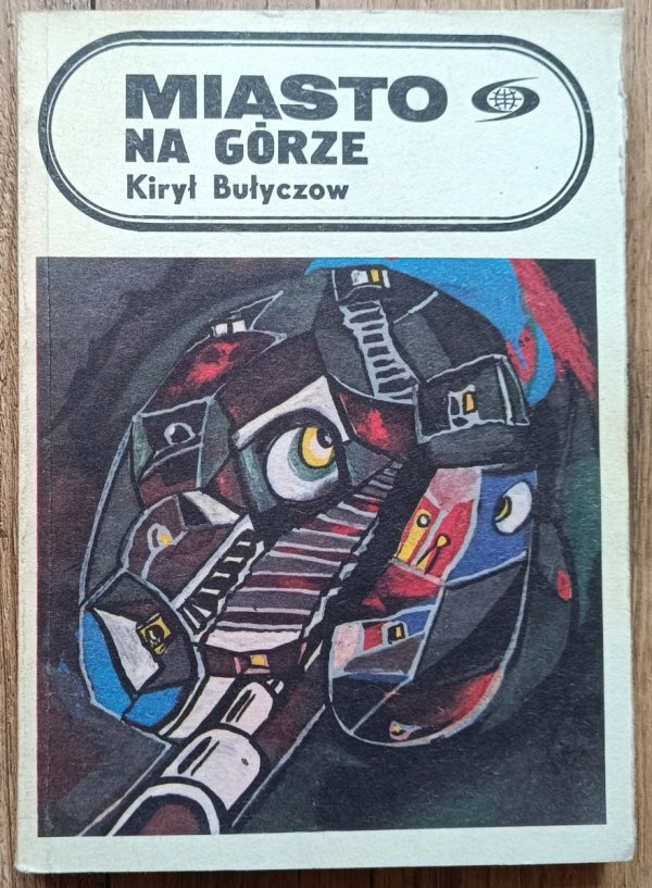 Kir Bułyczow Miasto na górze