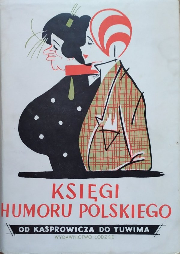 Księgi humoru polskiego. Od Kasprowicza do Tuwima