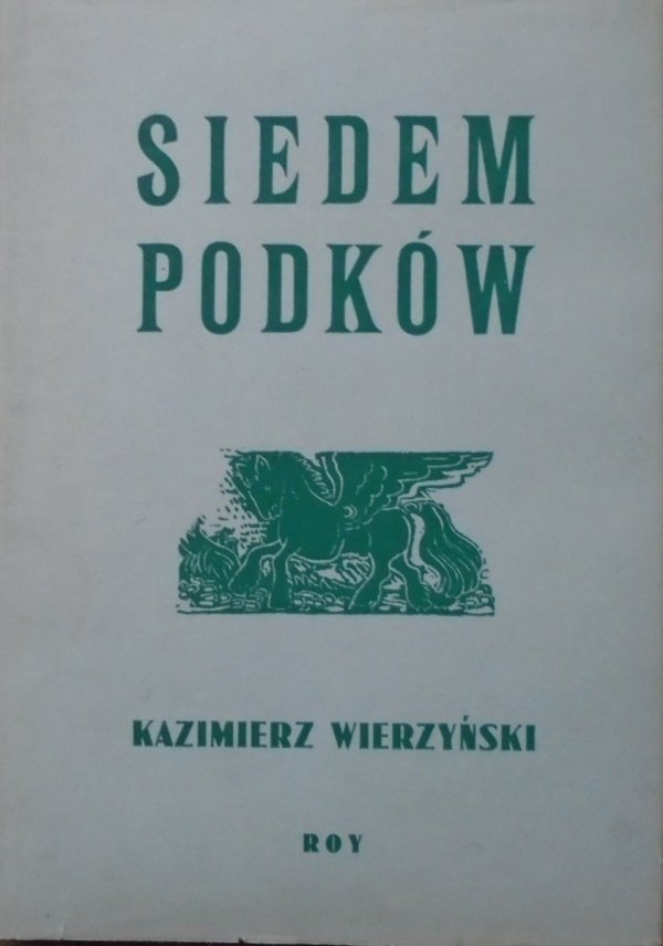 Kazimierz Wierzyński • Siedem podków
