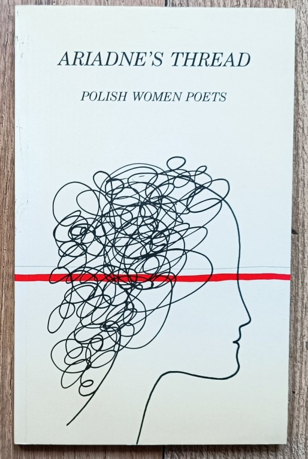 Ariadne's Thread. Polish Women Poets